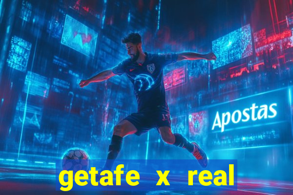 getafe x real madrid palpite